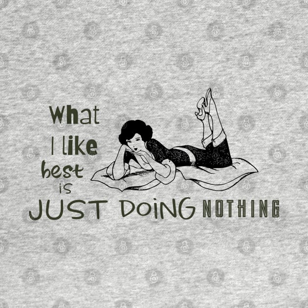 Woman Retro Comic Book Illustration with Text: Doing Nothing by Biophilia